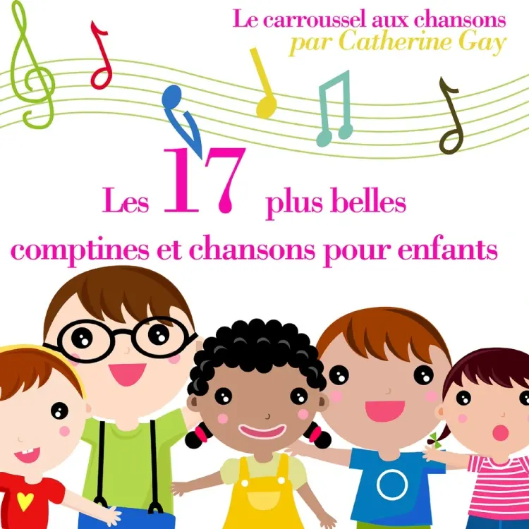 Les 17 Plus Belles Chansons pour enfants af Catherine Gay