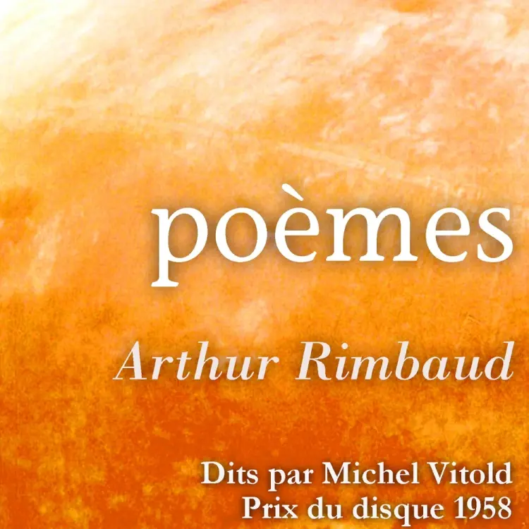 Arthur Rimbaud lues par Michel Vitold af Arthur Rimbaud