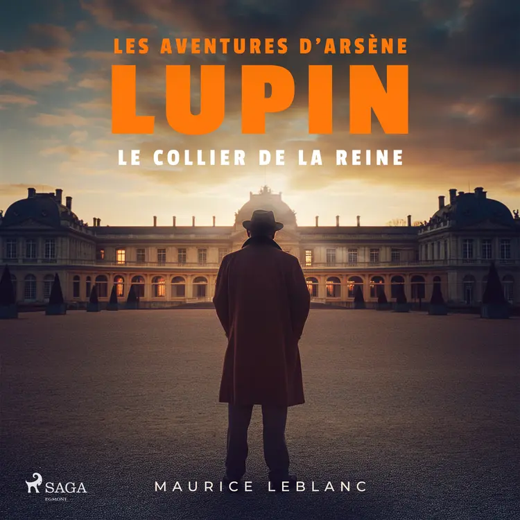 Le Collier de la reine – Les aventures d'Arsène Lupin af Maurice Leblanc