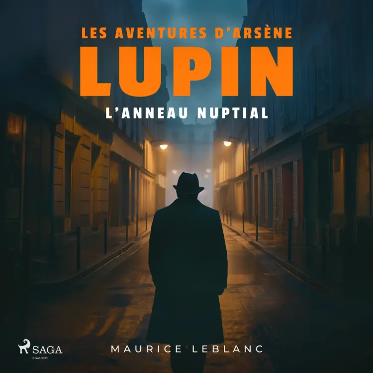 L'Anneau nuptial – Les aventures d'Arsène Lupin af Maurice Leblanc