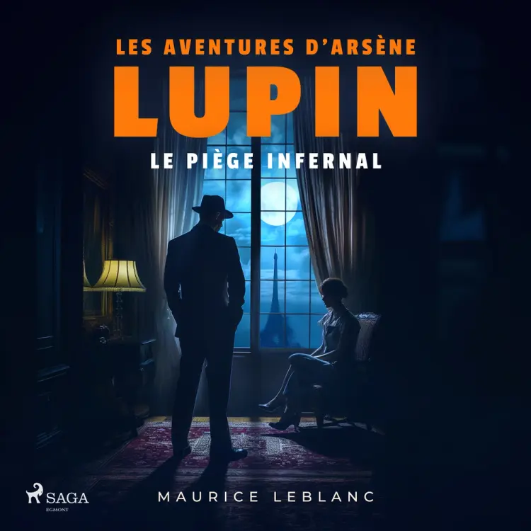 Le Piège infernal – Les aventures d'Arsène Lupin af Maurice Leblanc