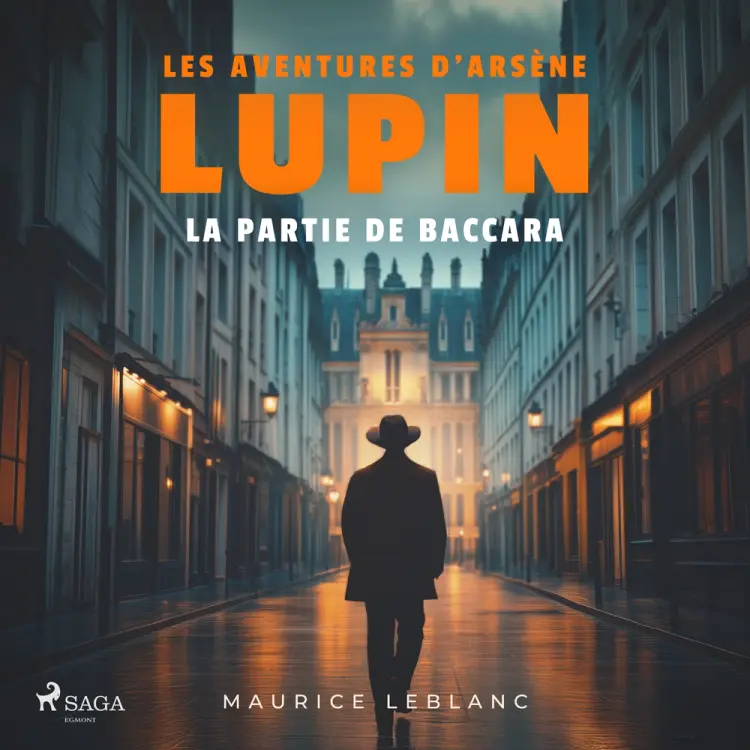 La Partie de Baccara – Les aventures d'Arsène Lupin af Maurice Leblanc