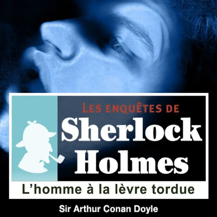 L'Homme à la lèvre tordue, une enquête de Sherlock Holmes af Arthur Conan Doyle