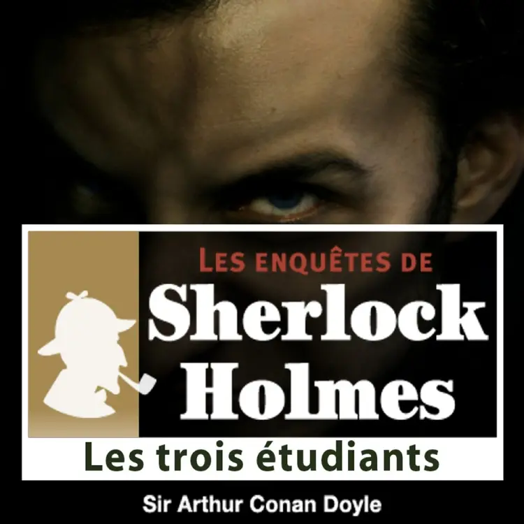 Les 3 Étudiants, une enquête de Sherlock Holmes af Arthur Conan Doyle