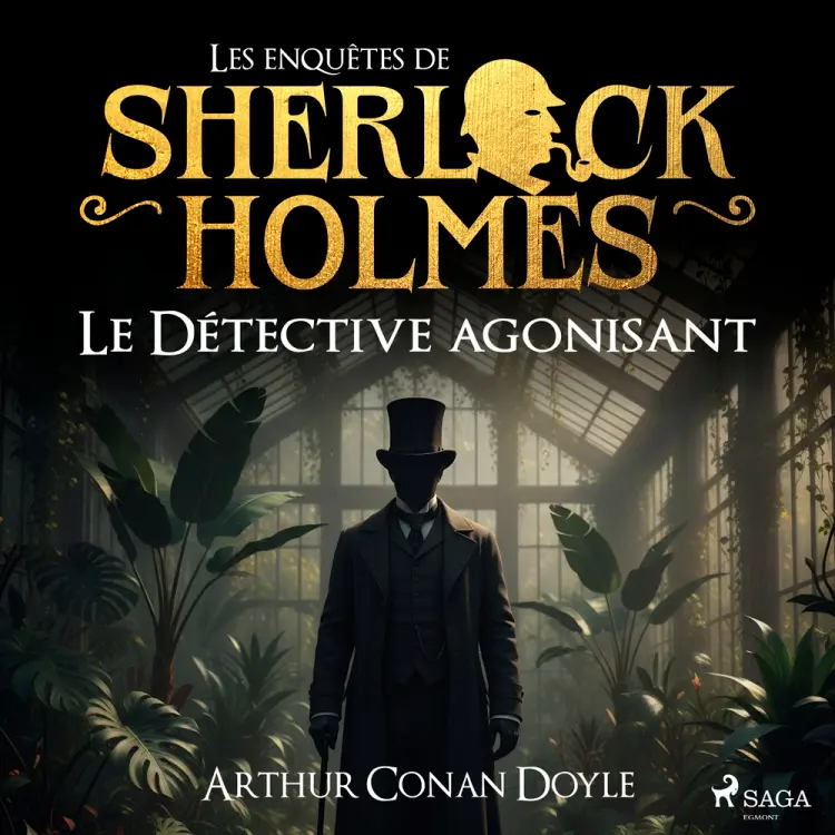 Le Détective agonisant, une enquête de Sherlock Holmes af Arthur Conan Doyle