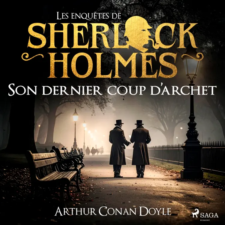 Son dernier coup d'archet, une enquête de Sherlock Holmes af Arthur Conan Doyle