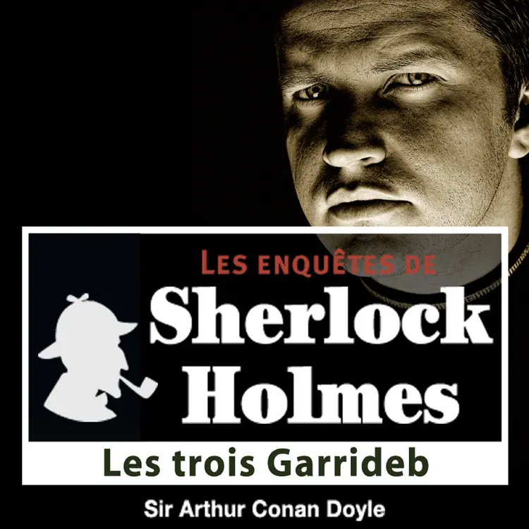 Les 3 Garrideb, une enquête de Sherlock Holmes af Arthur Conan Doyle