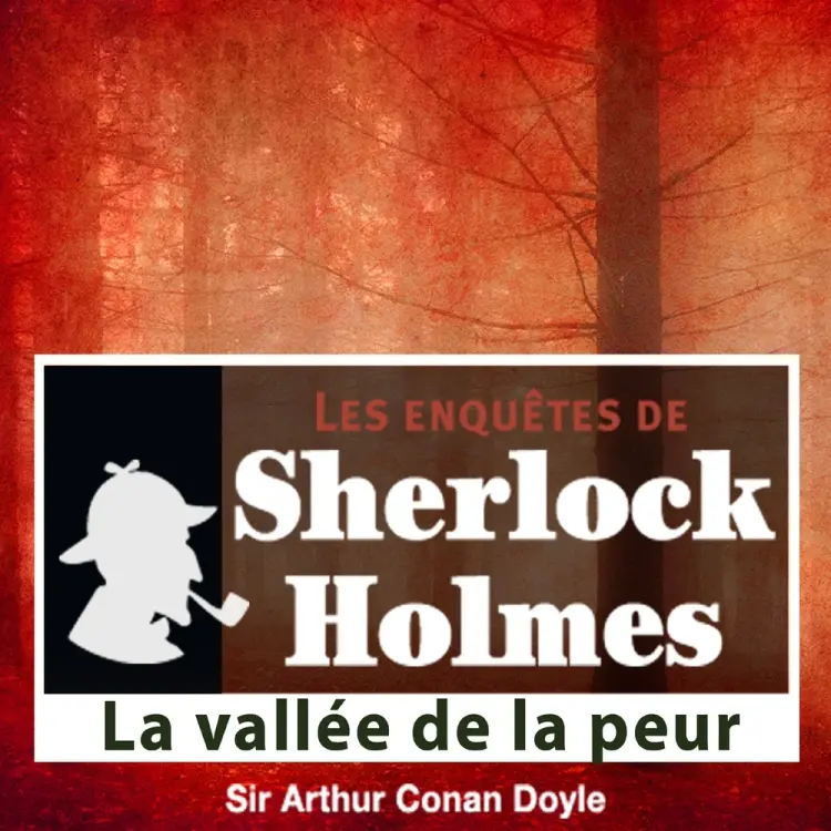 La Vallée de la peur, les enquêtes de Sherlock Holmes af Arthur Conan Doyle