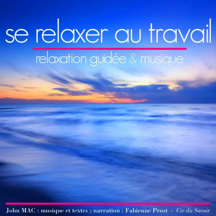 Se relaxer au travail af John Mac