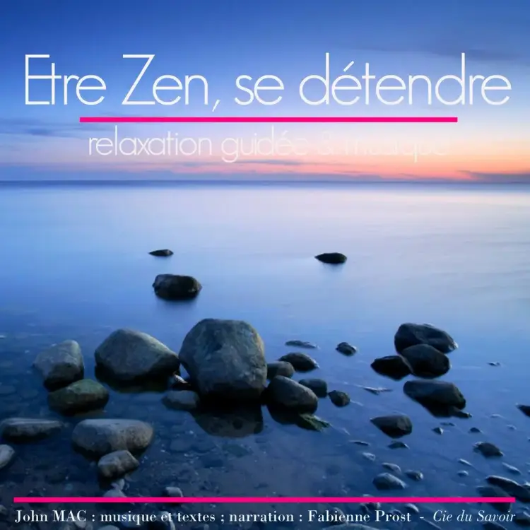 Être zen et se détendre af John Mac