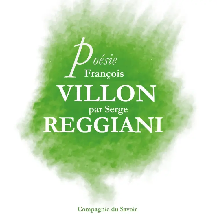 Poésie : François Villon par Serge Reggiani af François Villon