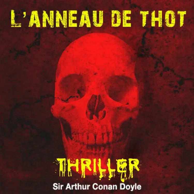 L'Anneau de Thot af Arthur Conan Doyle