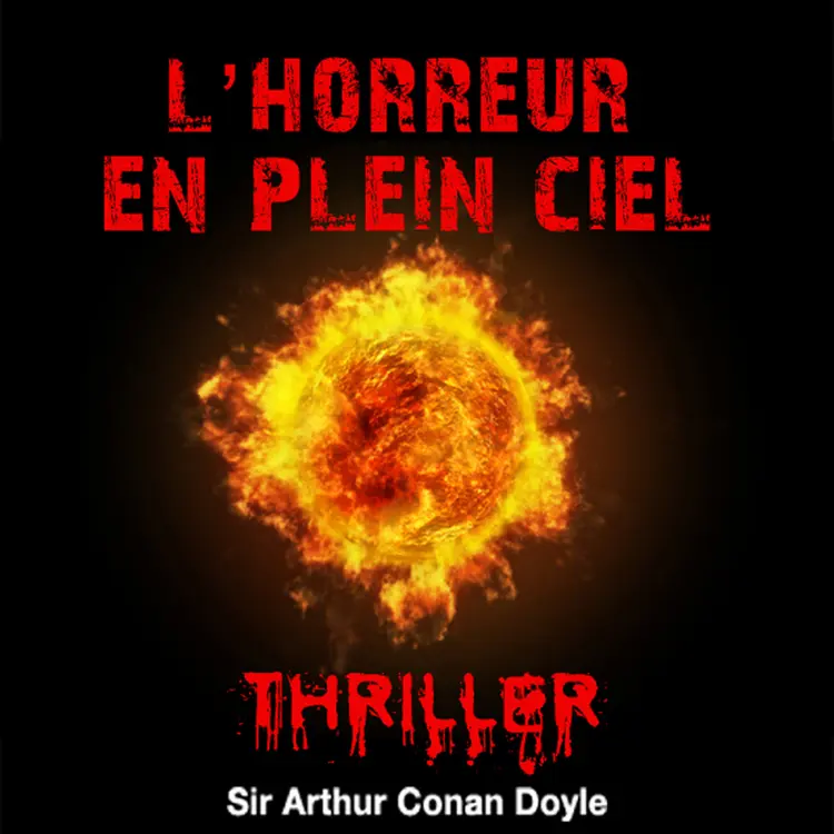 L'Horreur du plein ciel af Arthur Conan Doyle