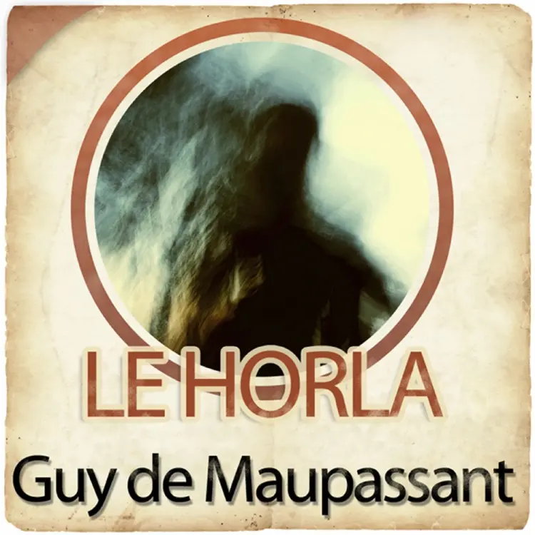 Le Horla af Guy de Maupassant