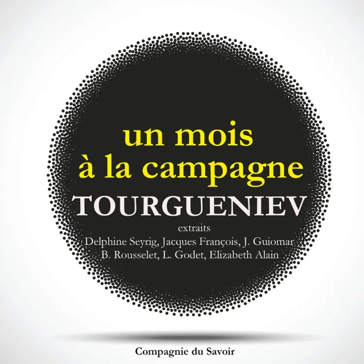 Un mois à la campagne, de Ivan Tourgueniev af Ivan Tourgueniev