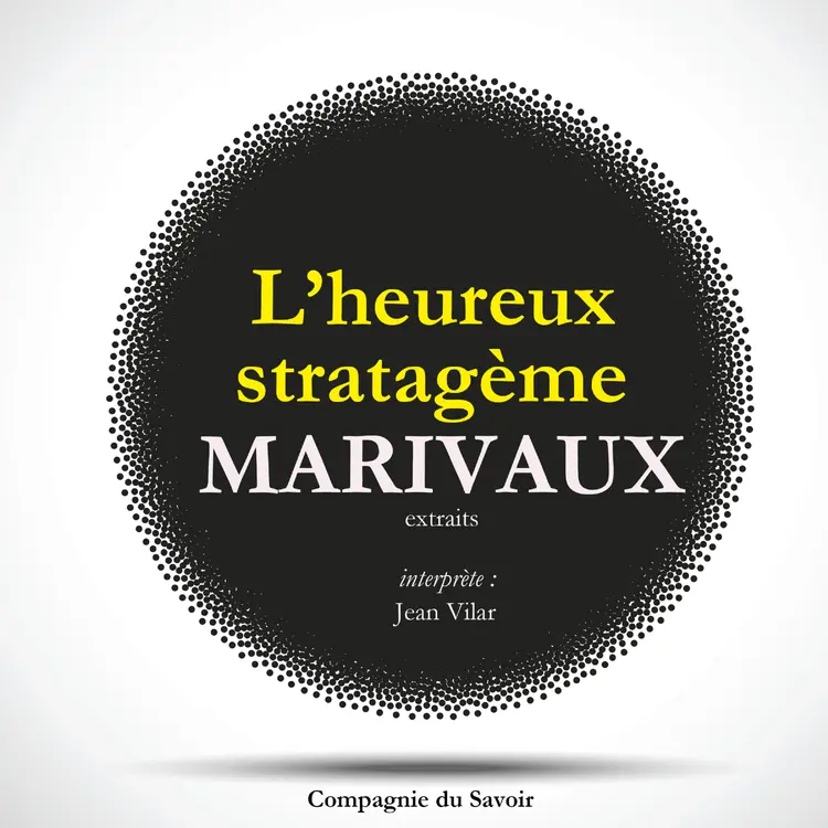 L'Heureux Stratagème, de Marivaux af Marivaux