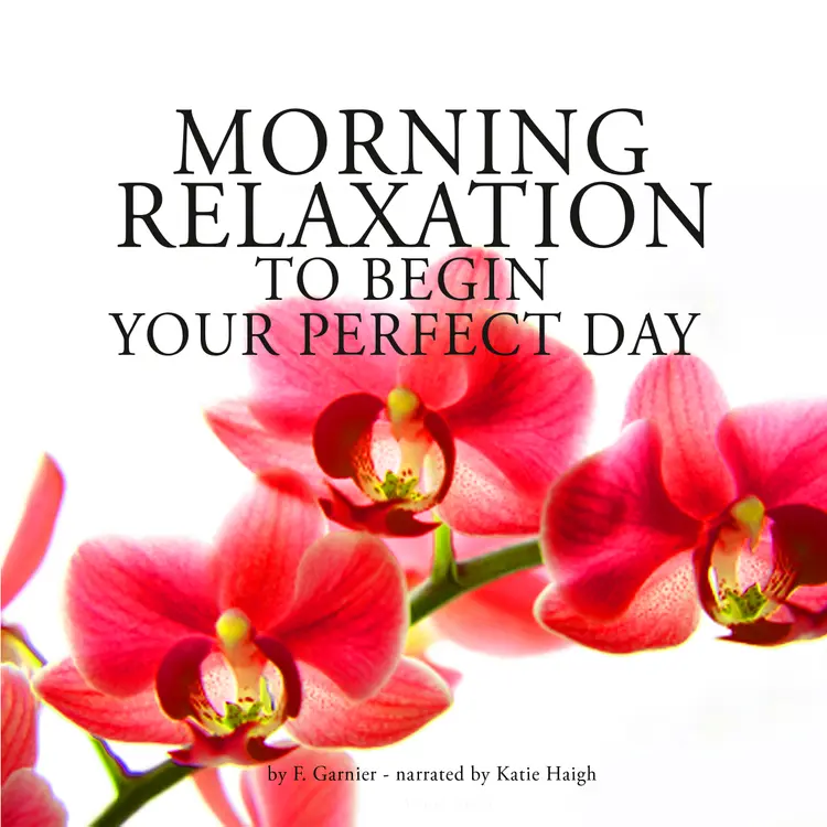 Morning Relaxation to Begin Your Perfect Day af Frédéric Garnier