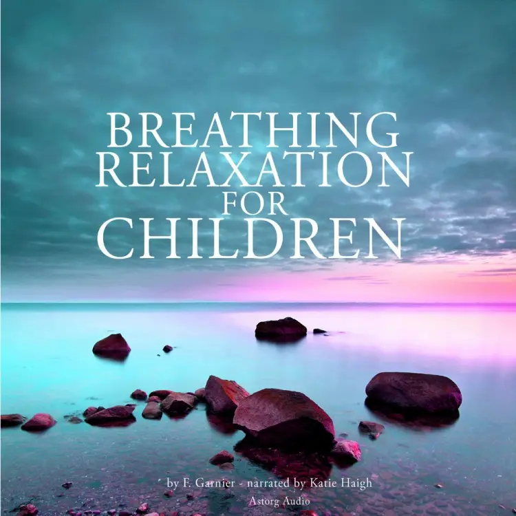 Breathing Relaxation for Children af Frédéric Garnier