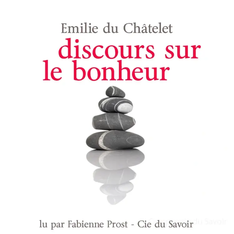 Discours sur le bonheur af Émilie du Châtelet