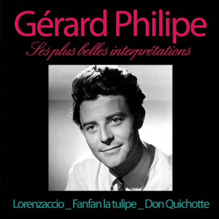 Gérard Philipe, ses plus belles interprétations af Collectif