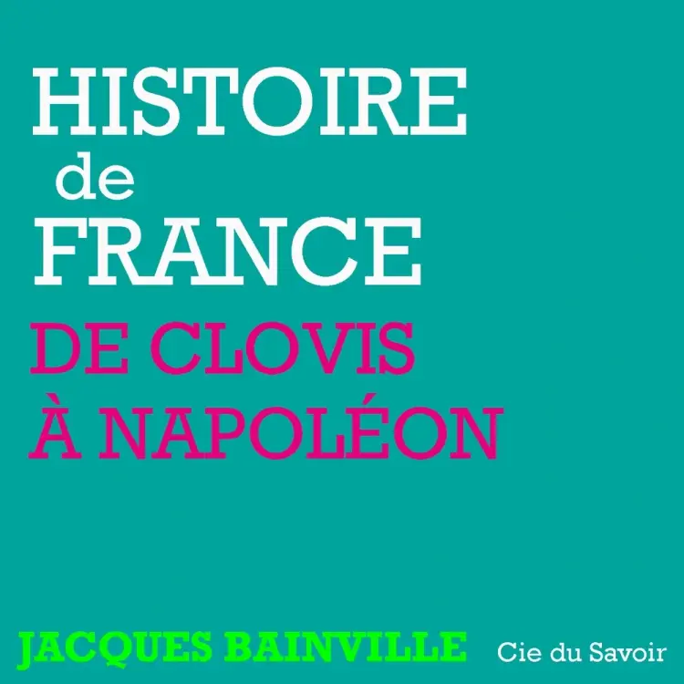 Histoire de France : De Clovis à Napoléon af Jacques Bainville