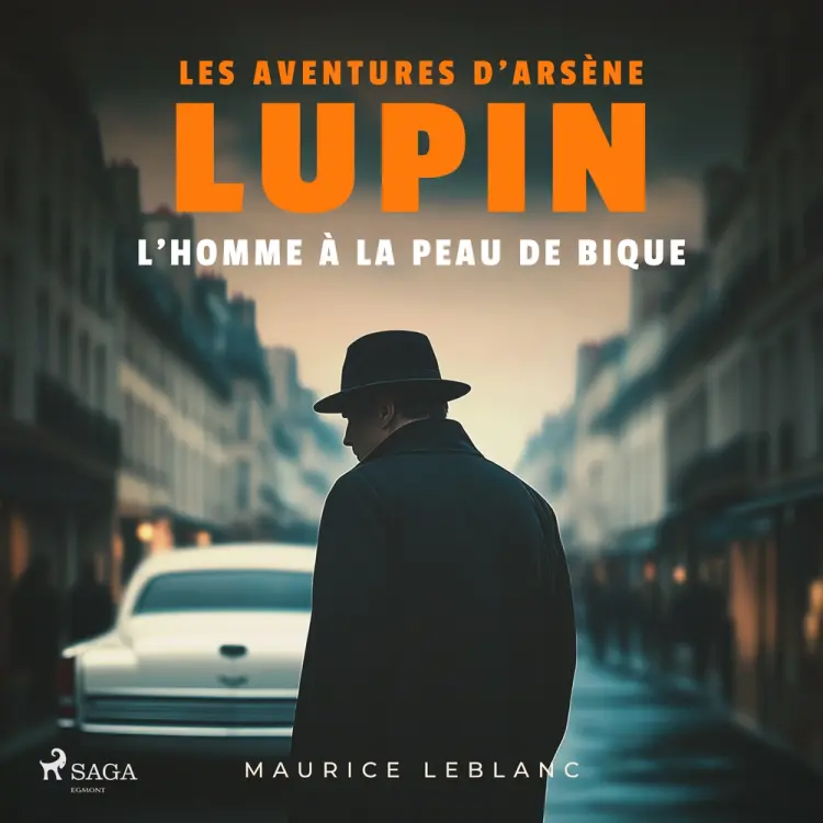 L'homme à la peau de bique – Les aventures d'Arsène Lupin af Maurice Leblanc