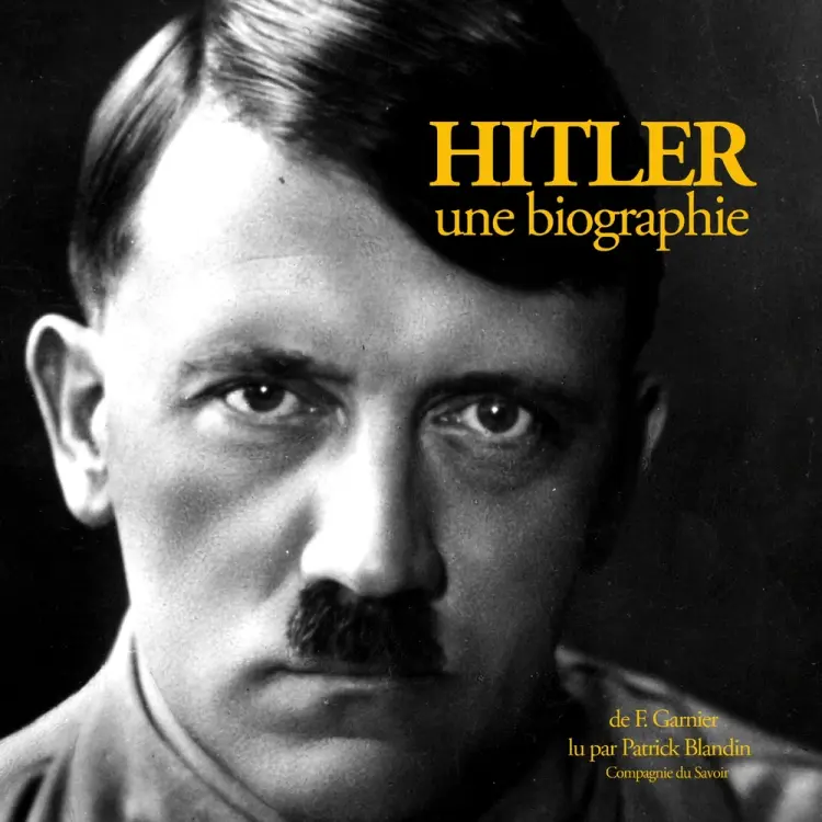 Hitler, une biographie af Frédéric Garnier