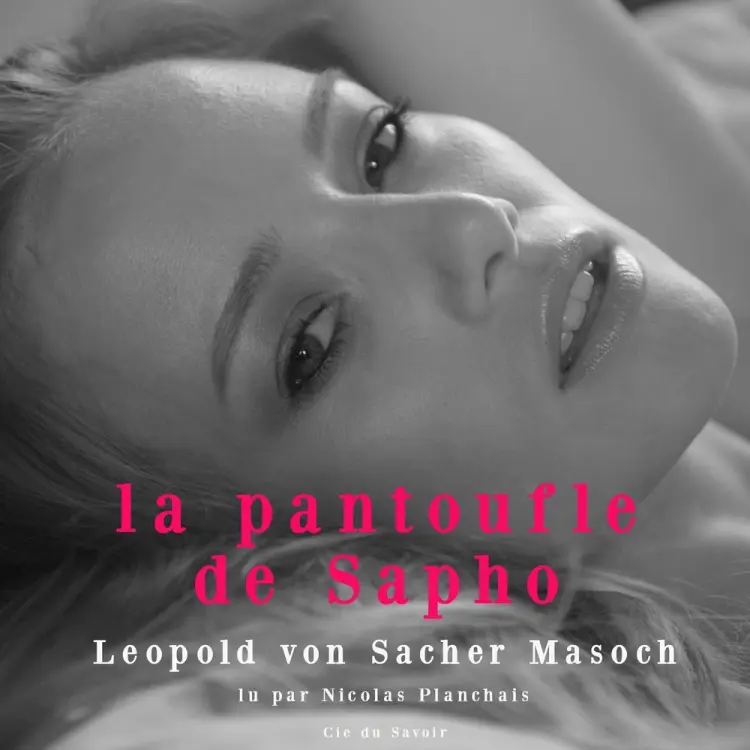 La Pantoufle de Sapho af Leopold von Sacher-Masoch