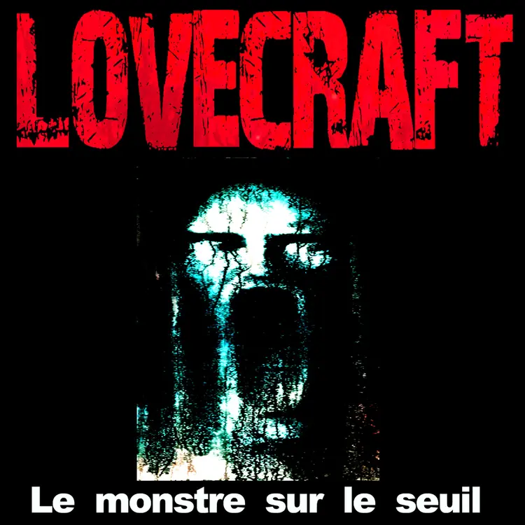 Le Monstre sur le seuil af H. P. Lovecraft