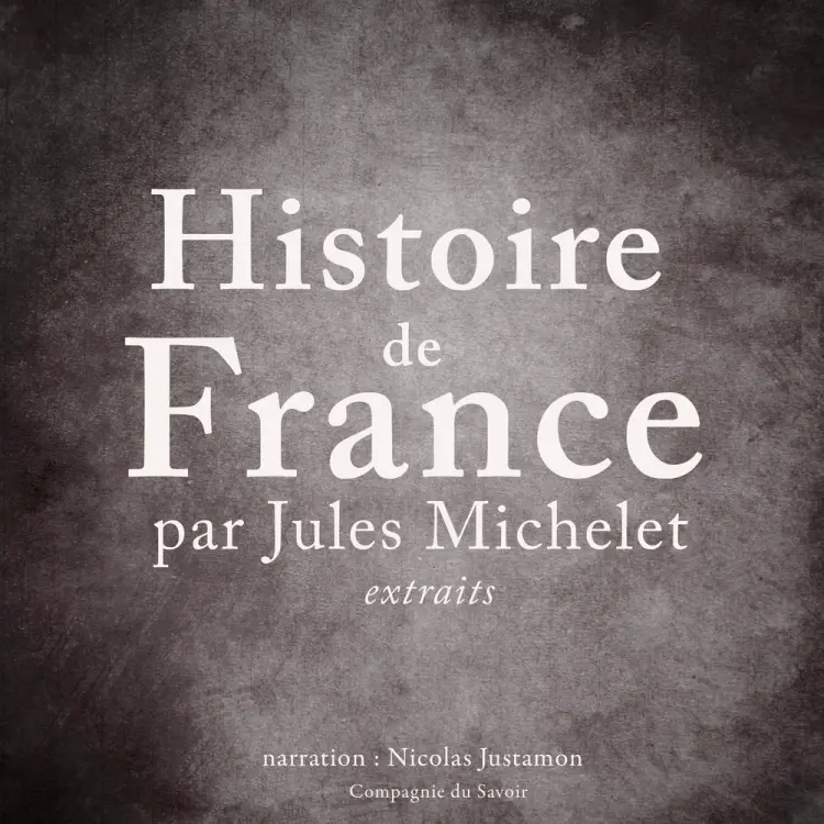 Histoire de France par Jules Michelet af Jules Michelet