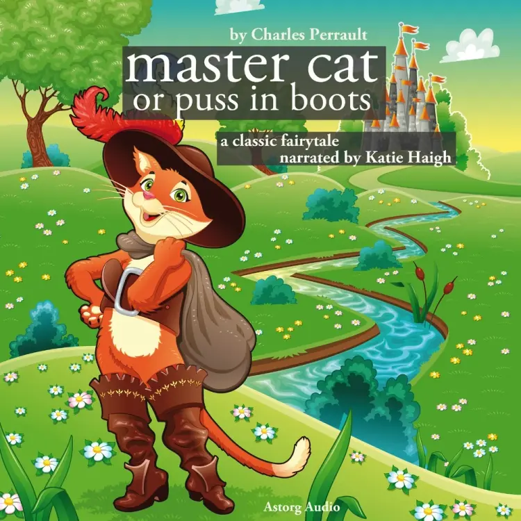 The Master Cat or Puss in Boots, a Fairy Tale af Charles Perrault