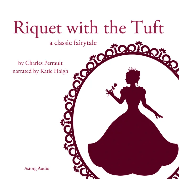 Riquet with the Tuft, a Fairy Tale af Charles Perrault