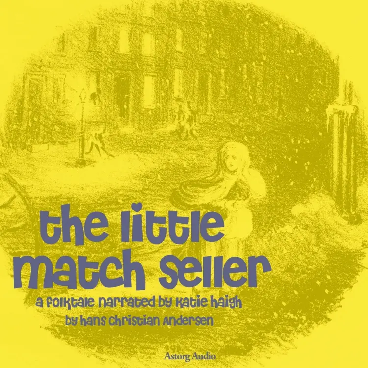 The Little Match Seller, a Fairy Tale af Hans Christian Andersen