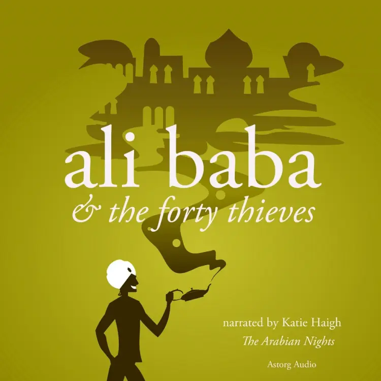 Ali Baba and the Forty Thieves af The Arabian Nights