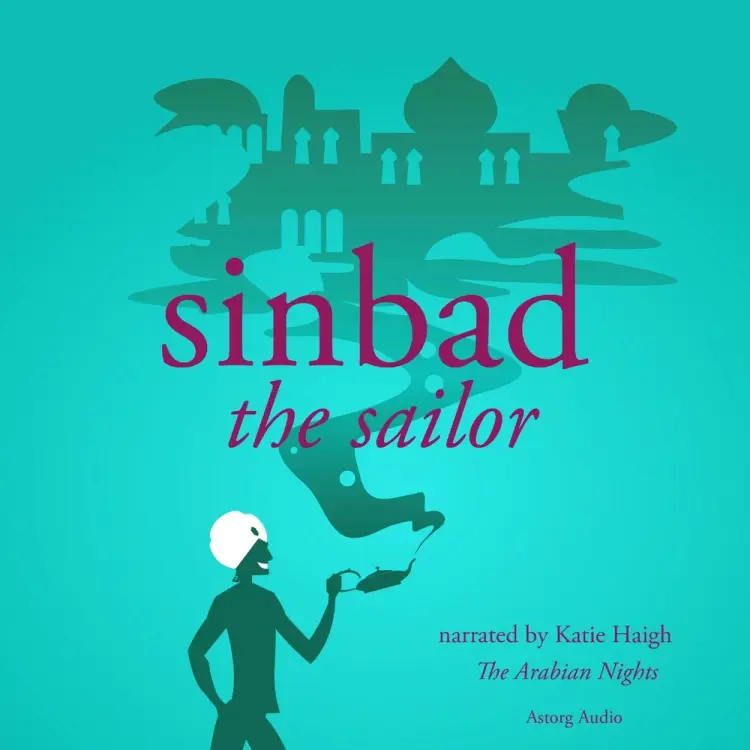 Sinbad the Sailor, a 1001 Nights Fairy Tale af The Arabian Nights