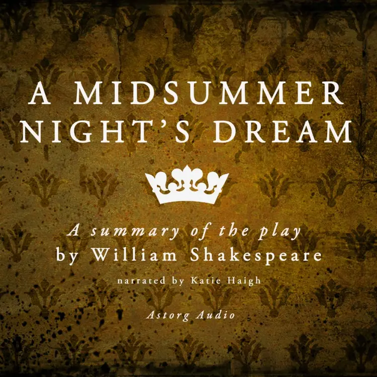 A Midsummer Night's Dream by William Shakespeare – Summary af William Shakespeare