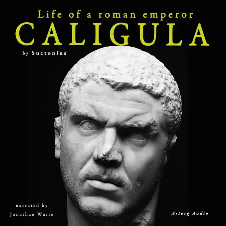 Caligula, Life of a Roman Emperor af Suetonius