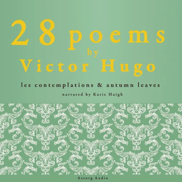 28 Poems by Victor Hugo af Victor Hugo