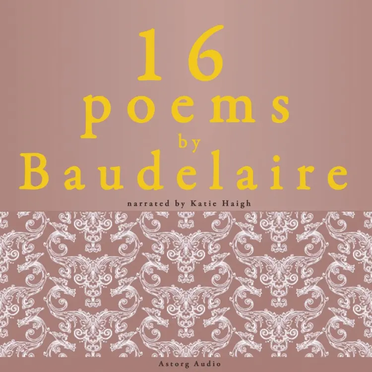 16 Poems by Charles Baudelaire af Charles Baudelaire