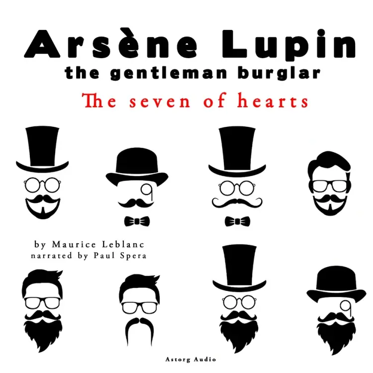 The Seven of Hearts, the Adventures of Arsène Lupin the Gentleman Burglar af Maurice Leblanc