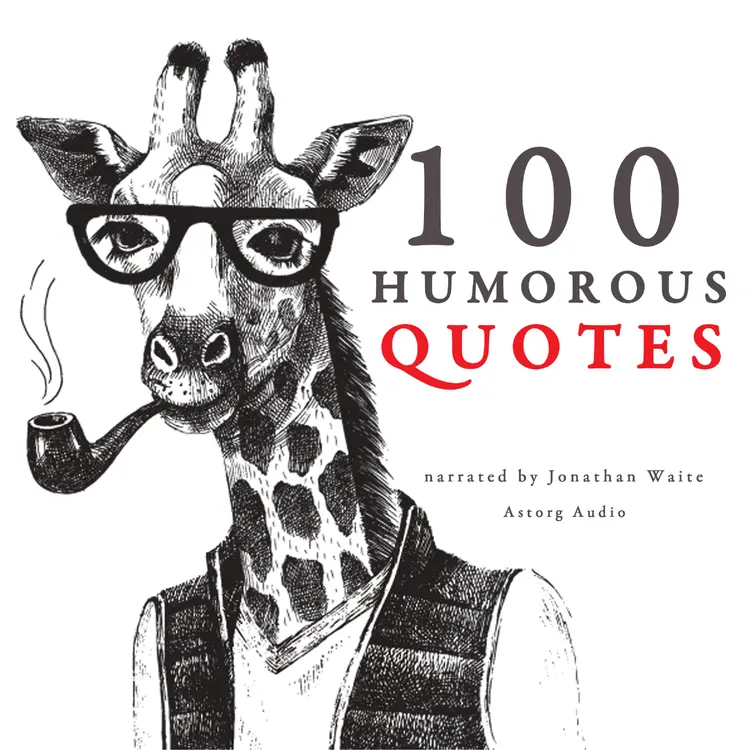 100 Humorous Quotes af J. M. Gardner