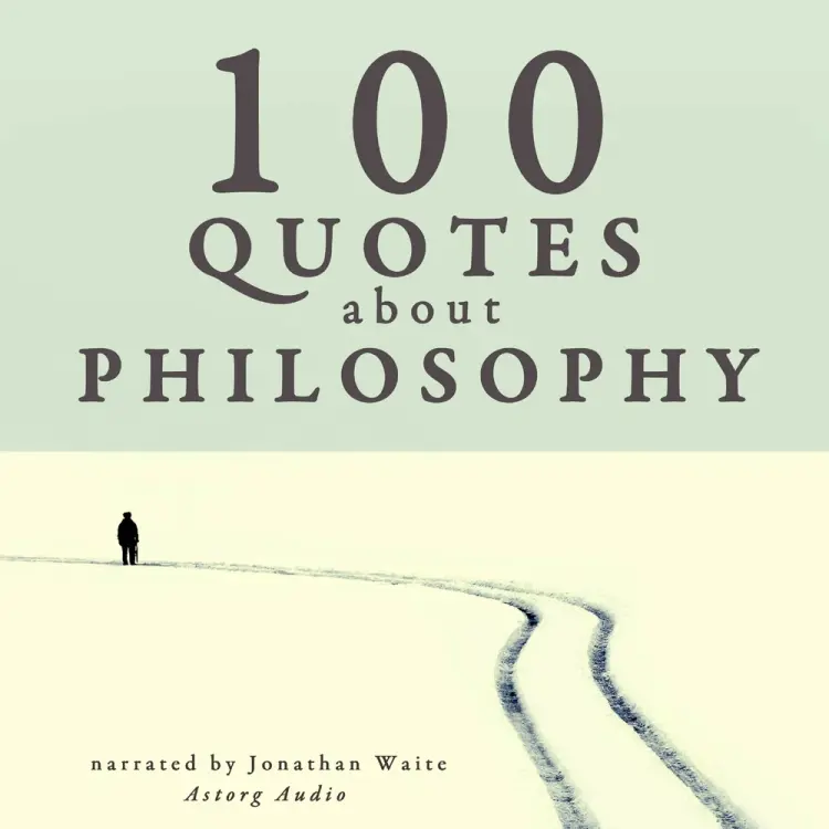 100 Quotes About Philosophy af J. M. Gardner