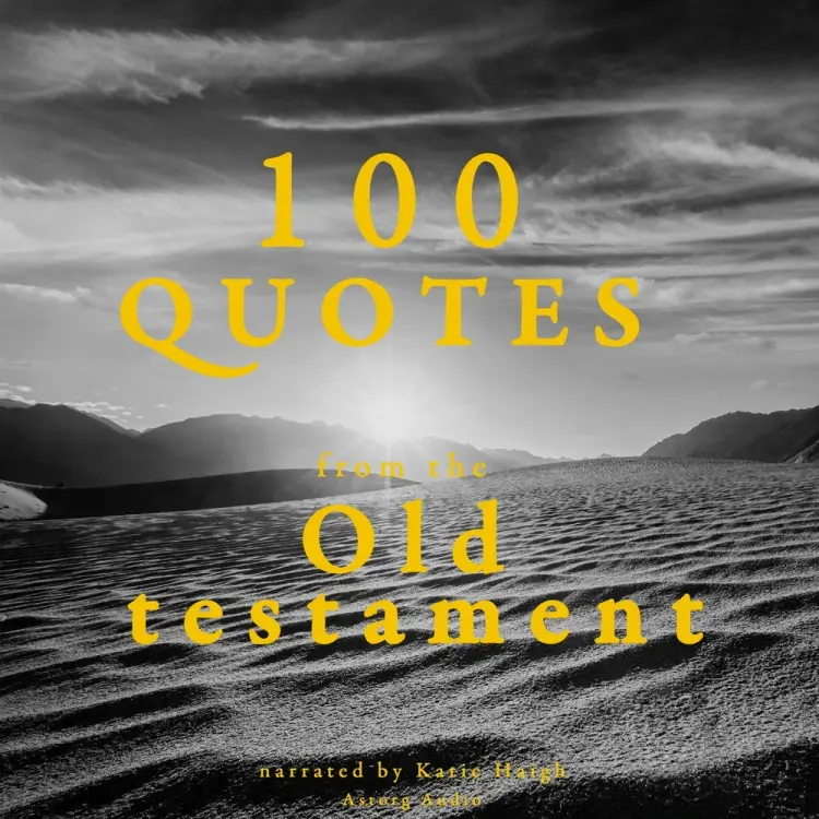 100 Quotes from the Old Testament af J. M. Gardner