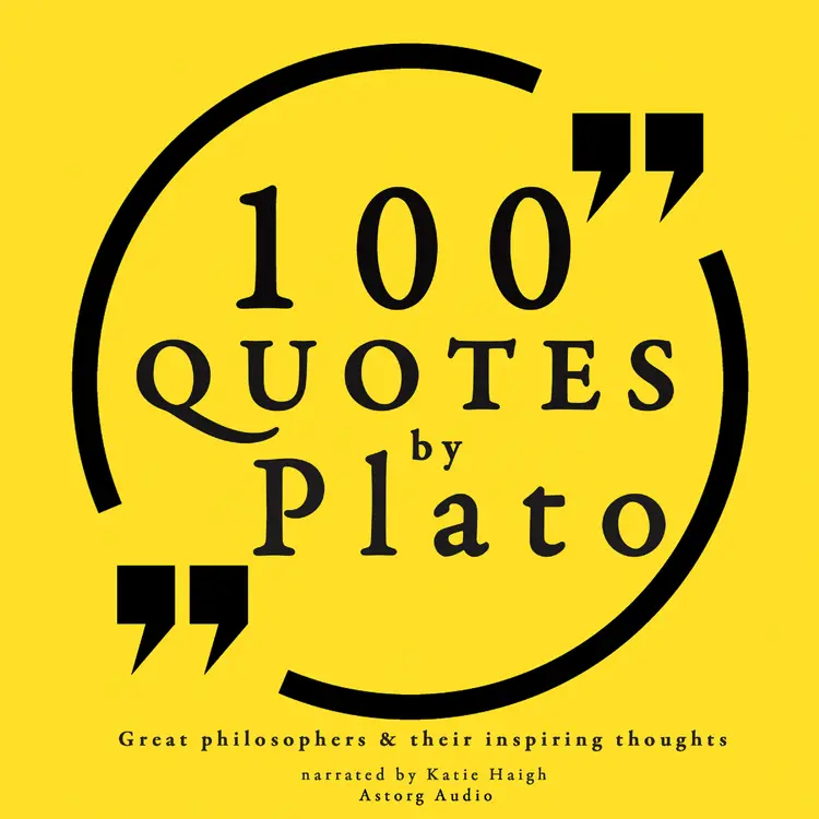 100 Quotes by Plato: Great Philosophers & Their Inspiring Thoughts af – Plato