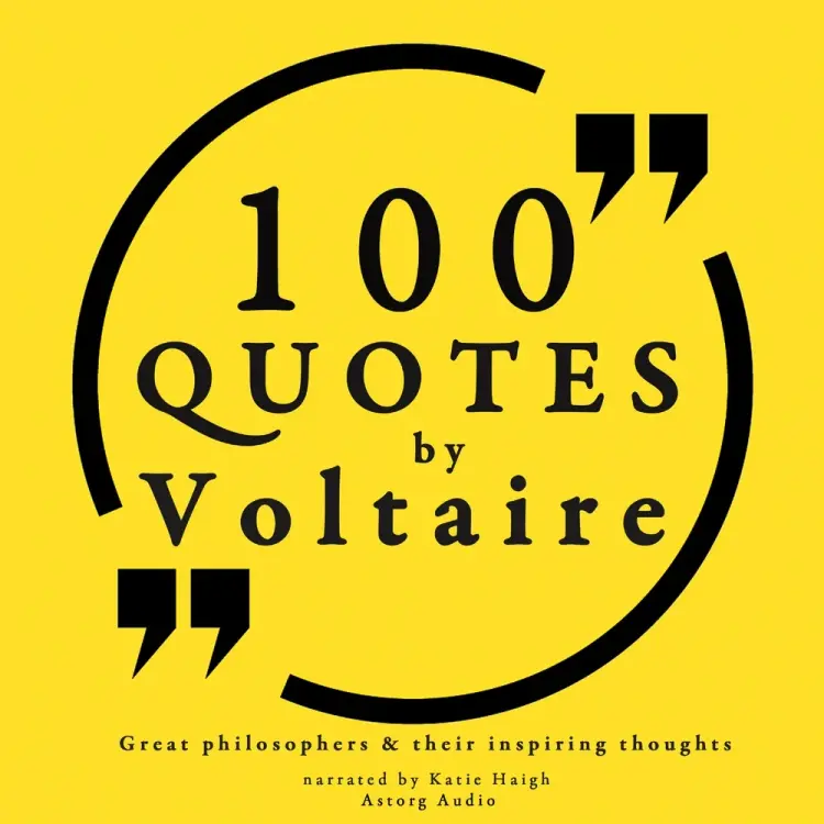 100 Quotes by Voltaire: Great Philosophers & Their Inspiring Thoughts af Voltaire