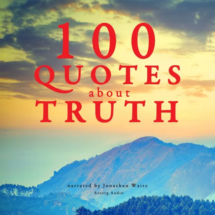 100 Quotes About Truth af J. M. Gardner