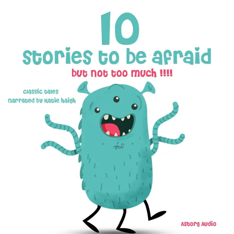 10 Stories to Be Afraid, But Not Too Much! af Charles Perrault