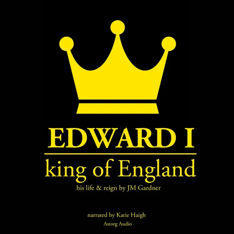 Edward I, King of England af J. M. Gardner