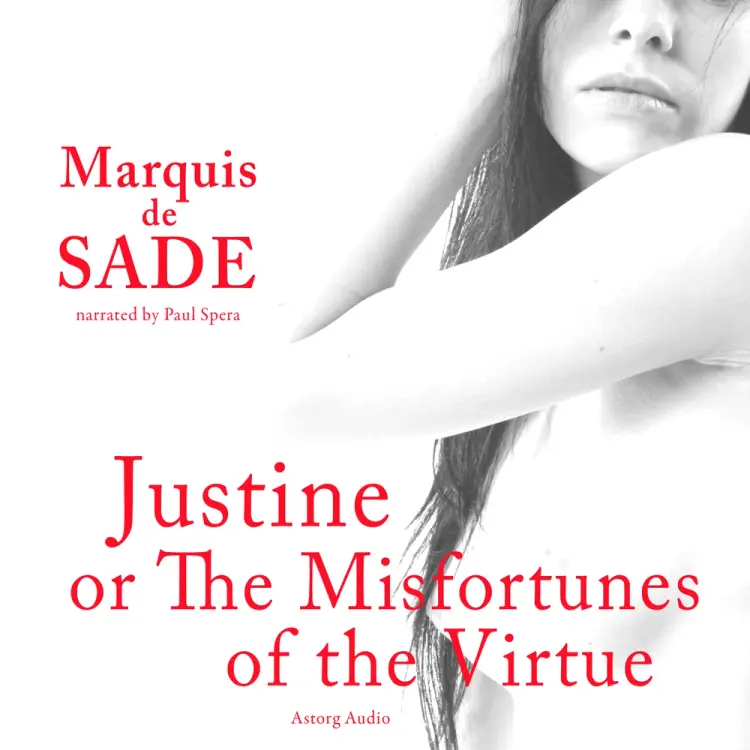 Justine, or The Misfortunes of Virtue af Marqués de Sade