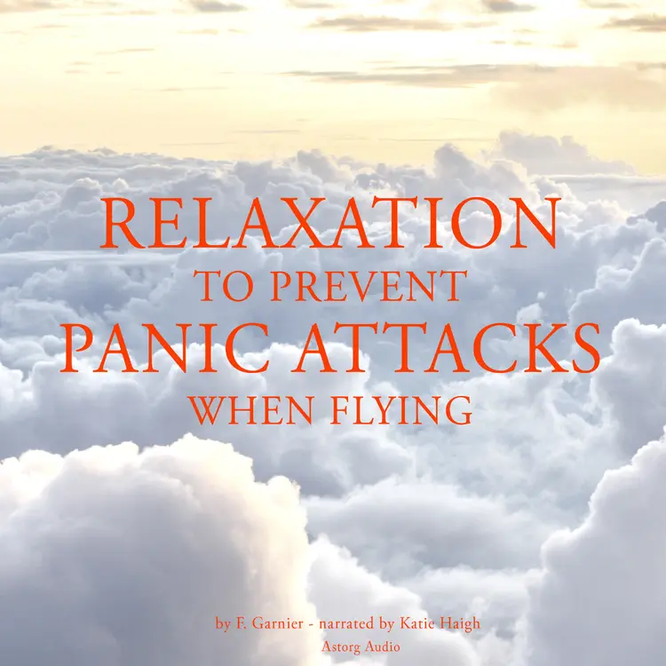 Relaxation to Prevent Panic Attacks When Flying af Frédéric Garnier